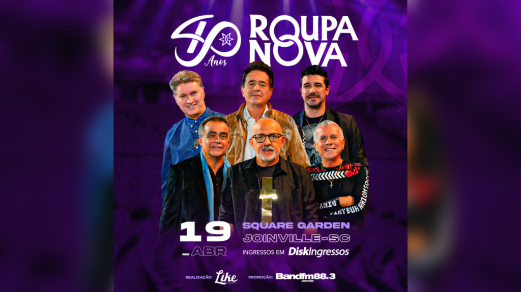 Joinville recebe Roupa Nova 40 Anos no mês de abril